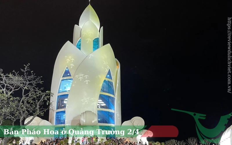 Bắn Pháo Hoa ở Quảng Trường 2/4 Nha Trang