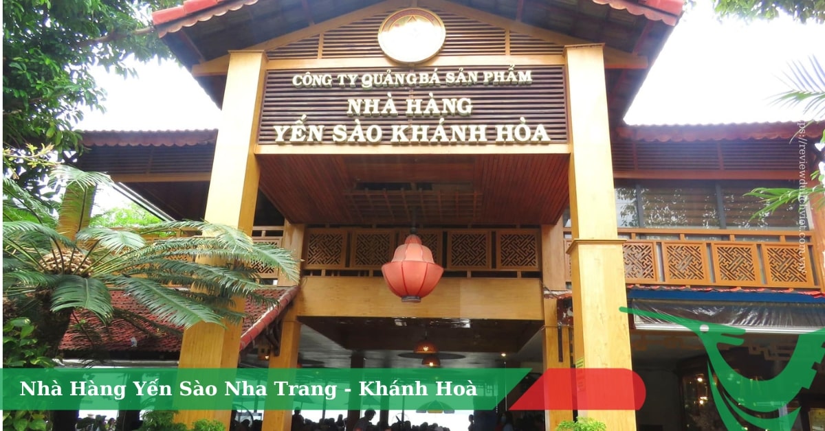 Nhà Hàng Yến Sào Nha Trang Khánh Hoà